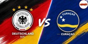 Soi kèo Đức vs Curacao, 00h00 15/06 – World Cup 2026