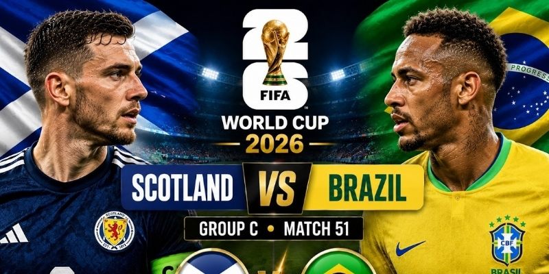 Scotland vs Brazil đang có những mục tiêu hoàn toàn trái ngược