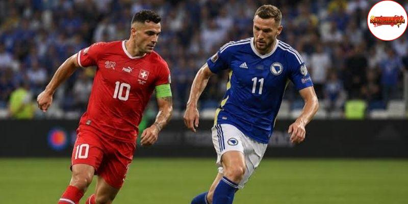 Thụy Sĩ vs Bosnia & Herzegovina mới chỉ chạm trán 1 lần